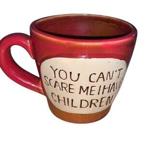 Funny Red Ceramic Coffee Mug With Quote "You Cant Scare Me I Have Children"